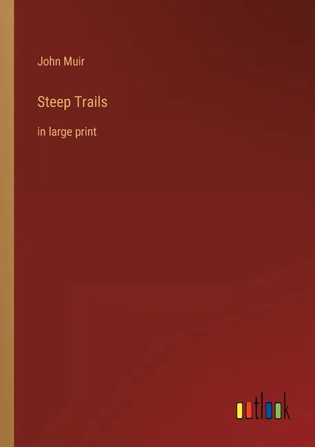 Steep Trails: in large print - Paperback