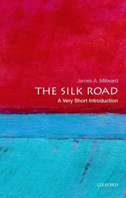 The Silk Road: A Very Short Introduction - Paperback