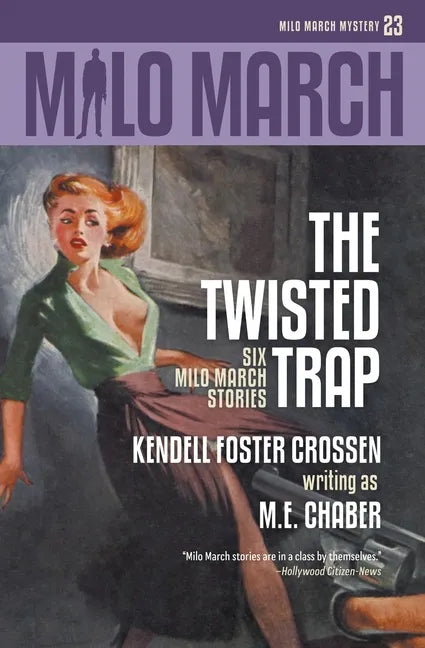 Milo March #23: The Twisted Trap: Six Milo March Stories - Paperback