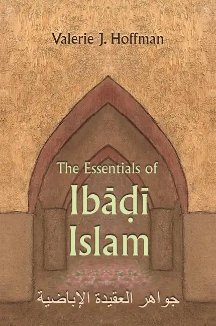 The Essentials of Ibadi Islam - Hardcover
