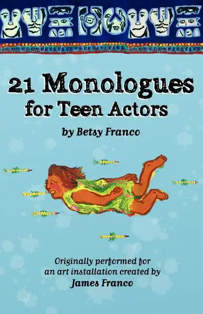 21 Monologues For Teen Actors - Paperback
