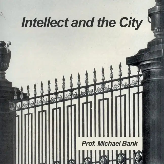 Intellect and the City - Paperback
