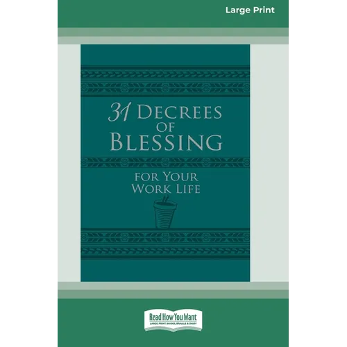 31 Decrees of Blessing for Your Work Life [Standard Large Print] - Paperback