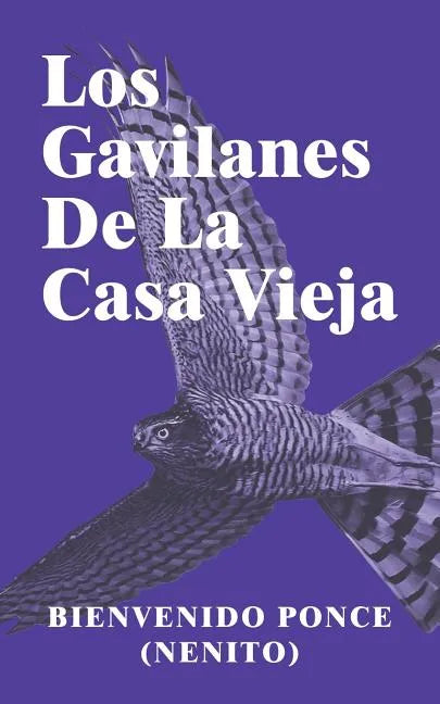 Los Gavilanes De La Casa Vieja - Paperback