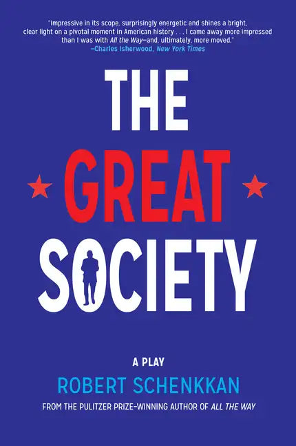 The Great Society: A Play - Paperback
