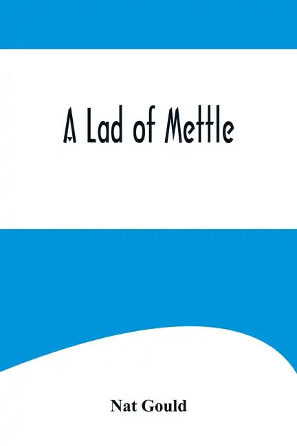 A Lad of Mettle - Paperback