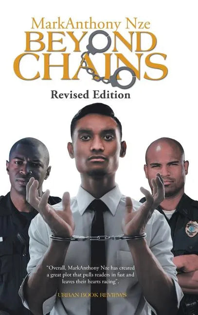Beyond Chains - Hardcover