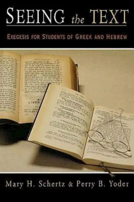 Seeing the Text - Paperback