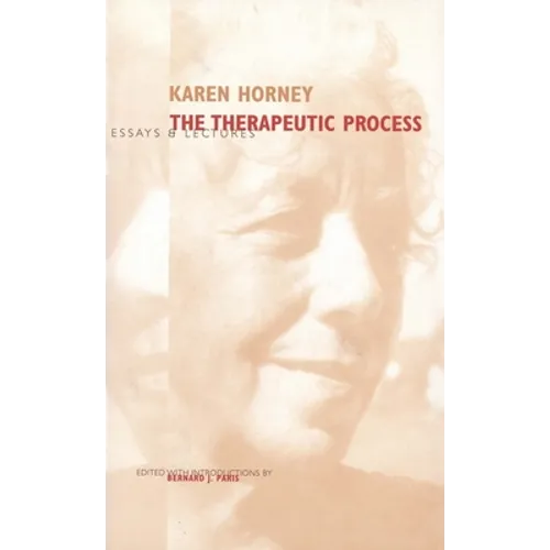 Therapeutic Process: Essays and Lectures - Hardcover