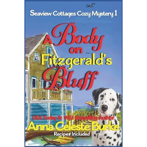 A Body on Fitzgerald's Bluff Seaview Cottages Cozy Mystery #1 - Paperback
