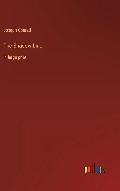 The Shadow Line: in large print - Hardcover