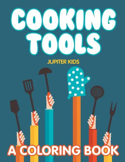 Cooking Tools (A Coloring Book) - Paperback