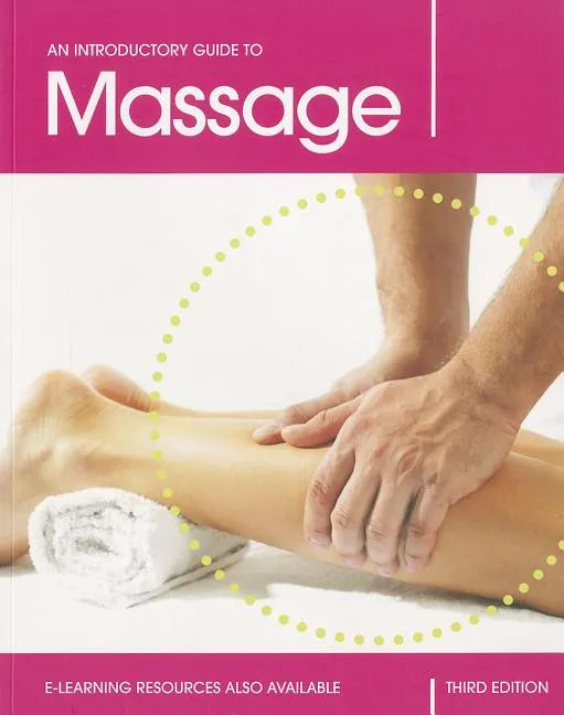 Introductory Guide to Massage 3e PB (Revised) - Paperback