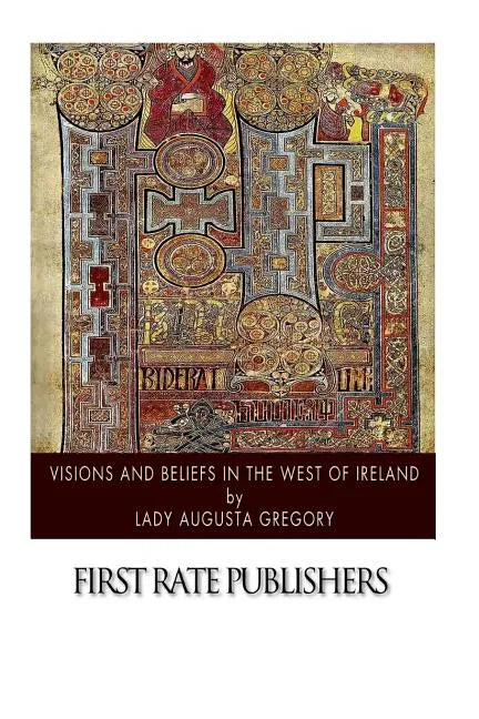 Visions and Beliefs in the West of Ireland - Paperback