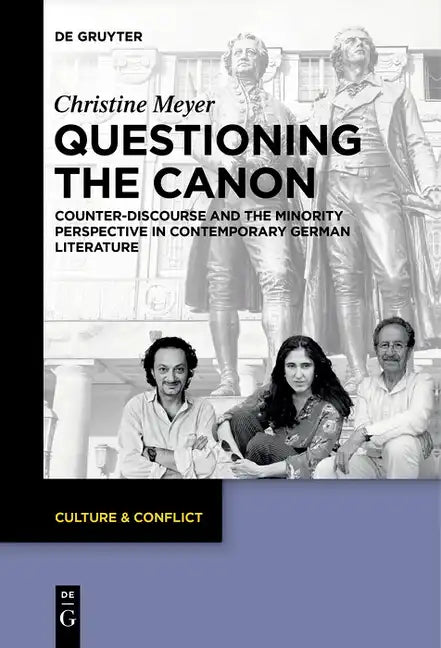 Questioning the Canon: Counter-Discourse and the Minority Perspective in Contemporary German Literature - Paperback