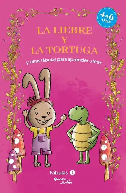 Fábulas 2. La Liebre Y La Tortuga Y Otras Fábulas Para Aprender a Leer / Fables 2. the Tortoise and the Hare and Other Fables to Early Readers - Paperback