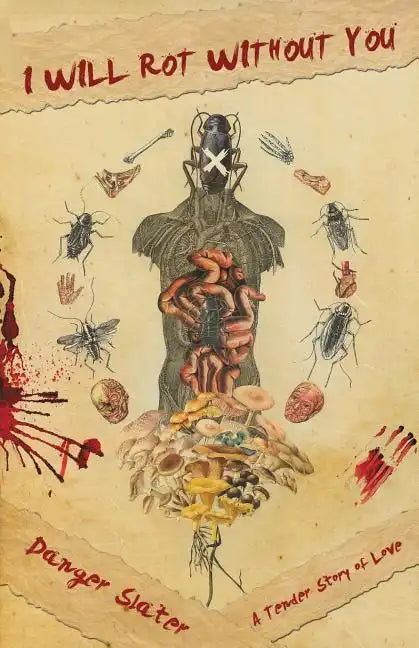 I Will Rot Without You - Paperback