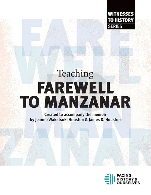 Teaching "Farewell to Manzanar" - Paperback