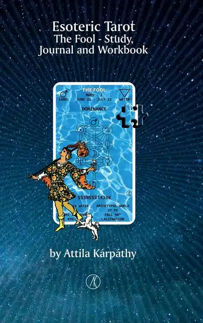 Esoteric Tarot, The Fool: Study, Jurnal and Workbook - Hardcover