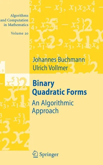 Binary Quadratic Forms: An Algorithmic Approach - Hardcover