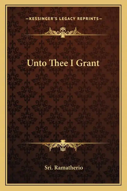 Unto Thee I Grant - Paperback