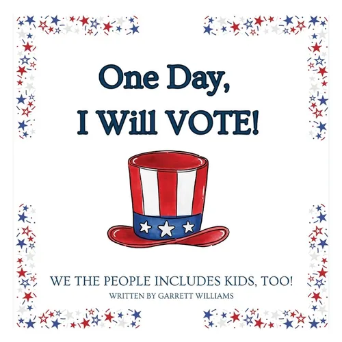 One Day, I Will Vote - Hardcover