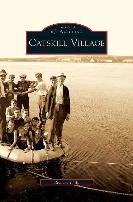 Catskill Village - Hardcover