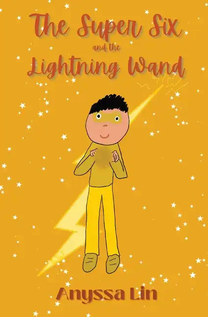 The Super Six and the Lightning Wand - Paperback