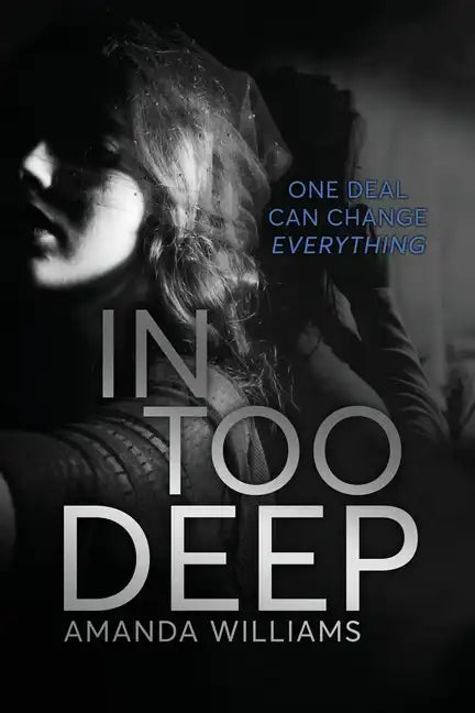 In Too Deep - Paperback