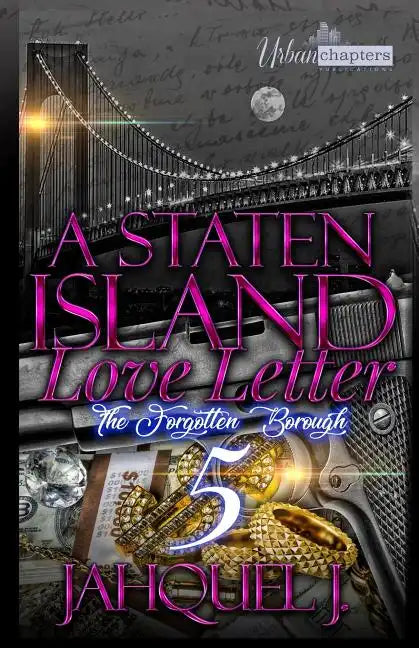 A Staten Island Love Letter 5: The forgotten Borough - Paperback