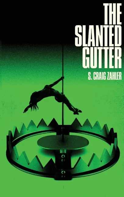 The Slanted Gutter - Hardcover
