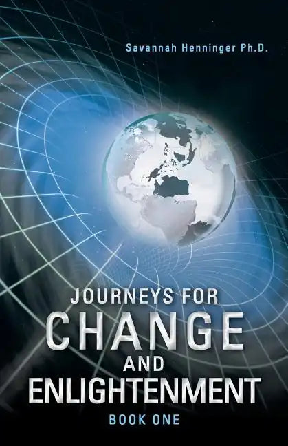 Journeys for Change and Enlightenment - Paperback