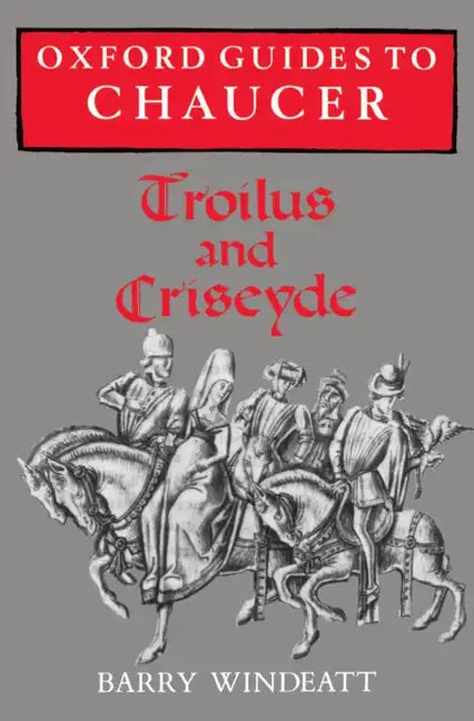 Oxford Guides to Chaucer: Troilus and Criseyde - Paperback