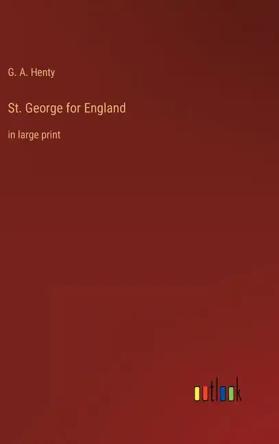 St. George for England: in large print - Hardcover