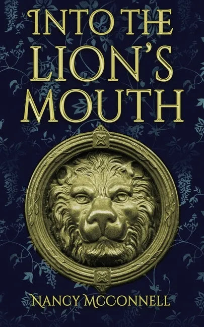 Into the Lion's Mouth - Paperback