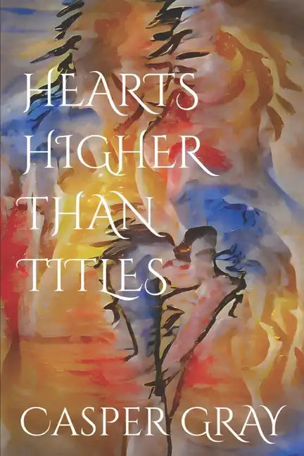 Hearts Higher Than Titles - Paperback