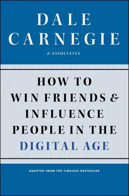How to Win Friends and Influence People in the Digital Age - Paperback