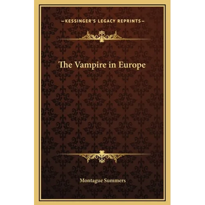 The Vampire in Europe - Hardcover