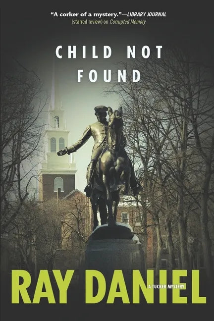 Child Not Found: A Tucker Mystery - Paperback