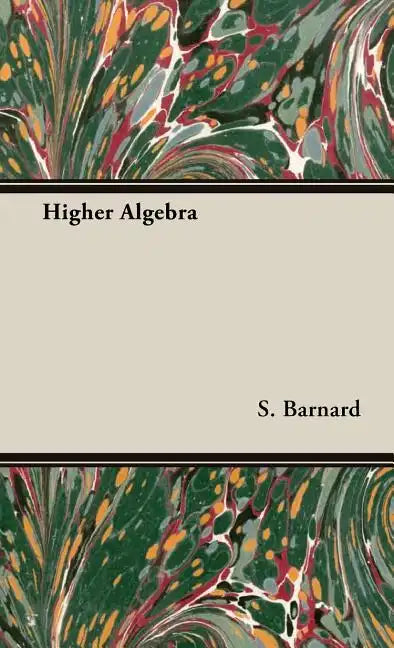 Higher Algebra - Hardcover