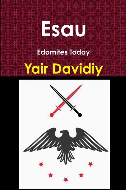 Esau: Edomites Today - Paperback