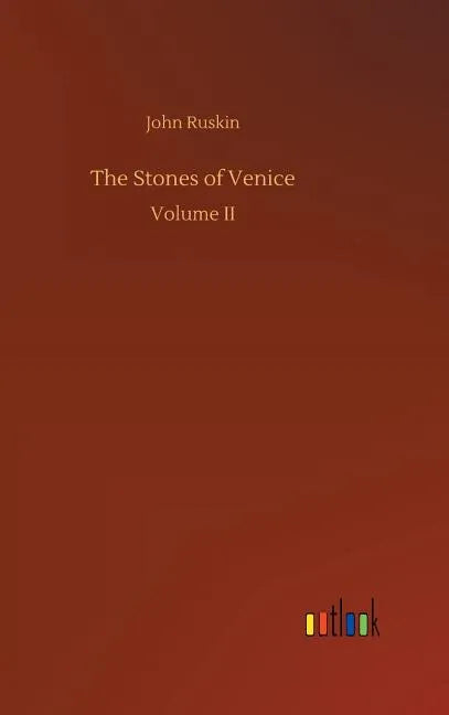 The Stones of Venice - Hardcover
