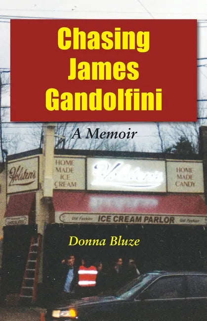 Chasing James Gandolfini: A Memoir - Paperback