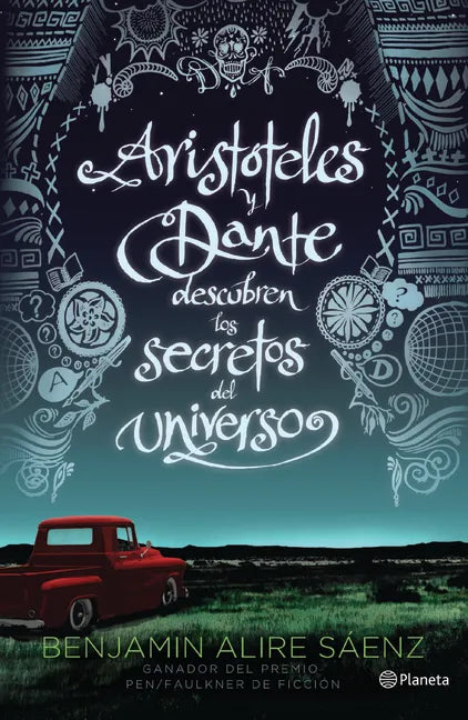 Aristóteles Y Dante Descubren Los Secretos del Universo / Aristotle and Dante Discover the Secrets of the Universe - Paperback