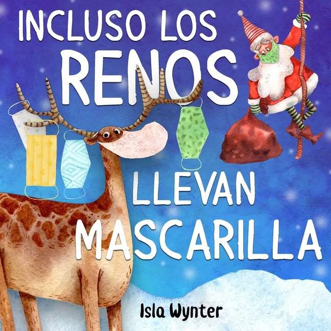 Incluso los renos llevan mascarilla - Paperback