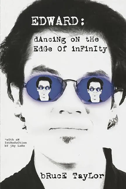 Edward: Dancing on the Edge of Infinity - Paperback