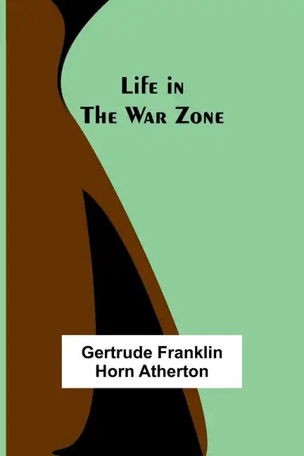 Life in the War Zone - Paperback