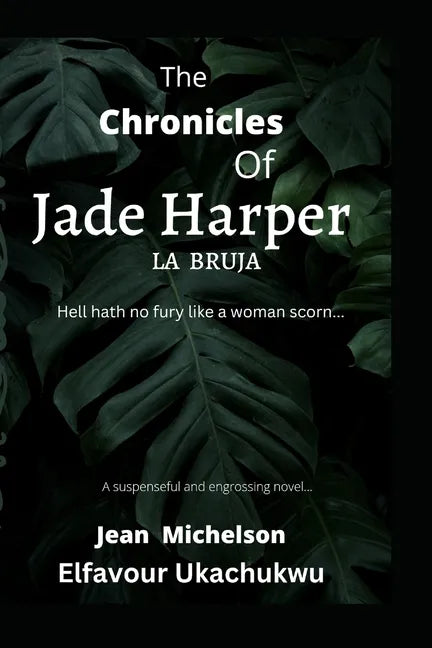 The Chronicles of Jade Harper: La Bruja - Paperback