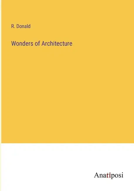 Wonders of Architecture - Paperback