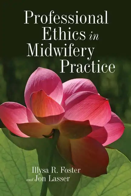 Professional Ethics in Midwifery Practice - Paperback